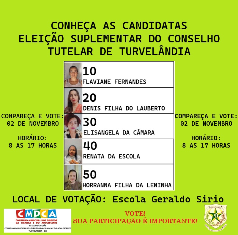 CANDIDATAS ELEIÇÃO SUPLEMENTAR DO CONSELHO TUTELAR DE TURVELÂNDIA